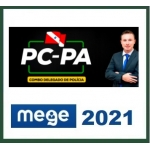 PC PA - Delegado - RETA FINAL (MEGE 2021) Polícia Civil do Pará